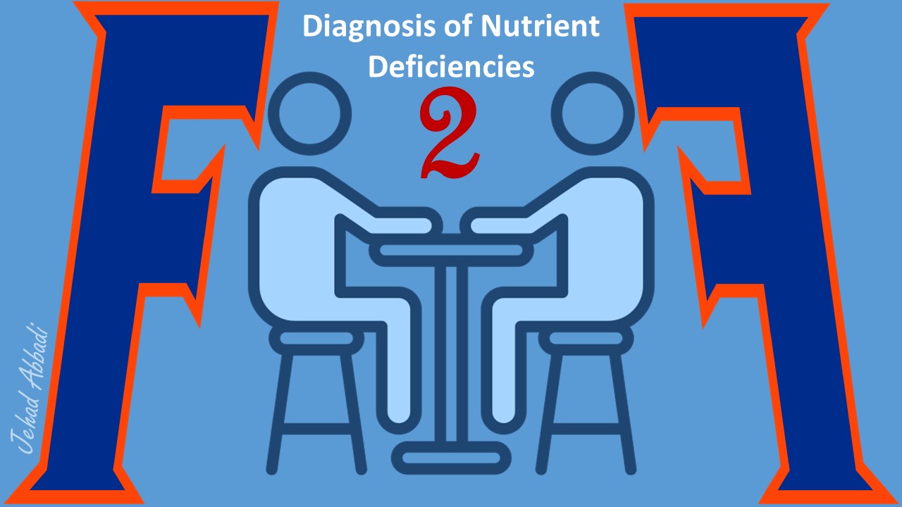 Diagnosis of Nutrient deficiencies
